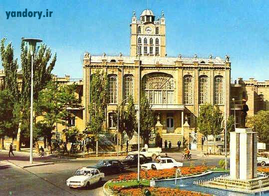 تصویری قدیمی از شهرداری تبریز