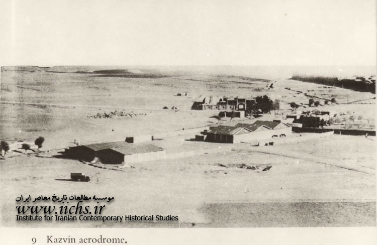 عکس هوایی از پادگان و فرودگاه نیروهای انگلیسی در قزوین